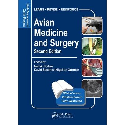 Avian Medicine and Surgery Self-Assessment Color Review, Second Edition 鸟类医学：自评彩色图谱 第2版 9781498703512