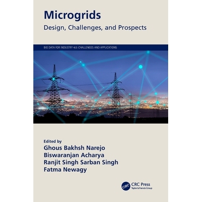 Microgrids Design, Challenges, and Prospects 微电网：设计、挑战与展望 9780367639846