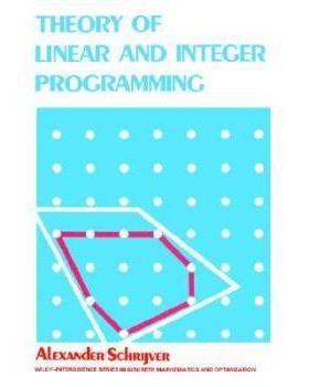 英文原版 线性整数规划理论 Theory of Linear & Integer Programming