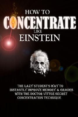英文原版 如何像爱因斯坦一样集中注意力 How to Concentrate Like Einstein