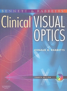 Bennett and Rabbett’s Clinical Visual Optics 临床视觉光学 第4版 9780750688741