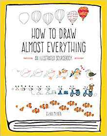 现货 英文原版 如何画所有的东西 绘画指南 手绘 How to Draw Almost Everything: An Illustrated Sourcebook