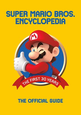 英文原版 超级马里奥大百科全书:30年历史官方指南精装Super Mario Encyclopedia:The Official Guide to the First 30 Years