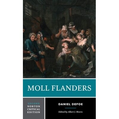Moll Flanders A Norton Critical Edition 莫尔·弗兰德斯：诺顿评论版 9780393888973