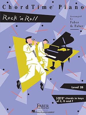 英文原版 钢琴和弦：摇滚乐，2B级 ChordTime Piano Rock 'n Roll: Level 2B