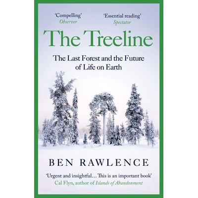 现货 极北森林 豆瓣年度读书榜单 科学新知 Ben Rawlence 英文原版 The Treeline The Last Forest and Future of Life on Earth