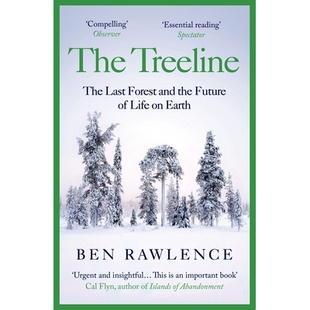 预售 极北森林 豆瓣年度读书榜单 科学新知 Ben Rawlence 英文原版 The Treeline The Last Forest and Future of Life on Earth