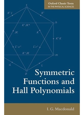 Symmetric Functions and Hall Polynomials 对称函数与 Hall多项式 9780198739128