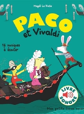 法语原版 帕克与维瓦尔第 16首歌曲  四季 Paco et Vivaldi: 16 musiques à écouter 法语发声书 点读书