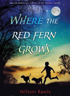 现货 Where the Red Fern Grows 红色羊齿草的故乡 英文原版 蓝思值610L-720L