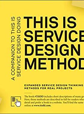 英文原版 这是服务设计方法 This Is Service Design Methods: A Companion to This Is Service Design Doing
