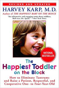英文原版 卡普儿童行为手册 : 高效父母身体力行的教养法则 The Happiest Toddler on the Block