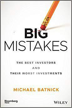 英文原版 从本能交易到纪律交易：投资大师滑铁卢 Big Mistakes: The Best Investors and Their Worst Investments