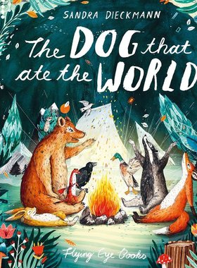 现货 英文原版 吃了世界的狗 Sandra Dieckmann插画绘本 精装 The Dog that Ate the World