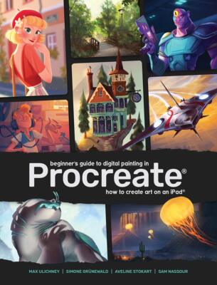 英文原版 数字绘画初学者指南：用iPad创作艺术 Beginner's Guide to Digital Painting in Procreate