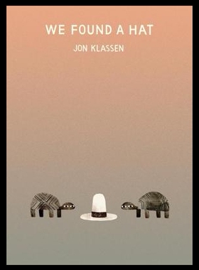 We Found a Hat 我们发现了一顶帽子 Jon Klassen
