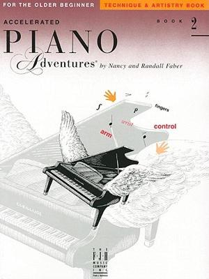 2级技艺 菲伯尔钢琴快速教程 英文原版 Accelerated Piano Adventures, Book 2, Technique
