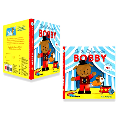 现货 Bobby发声书 看马戏 英文原版 儿童早教绘本 发声书 At the Circus with Bobby