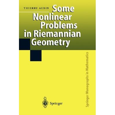 Some Nonlinear Problems in Riemannian Geometry 黎曼几何中的若干非线性问题 9783540607526