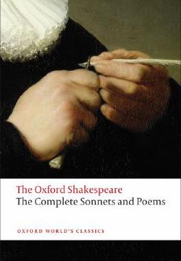 现货 英文原版 牛津莎士比亚文选：十四行诗与诗歌全集（牛津世界经典） The Oxford Shak