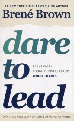 英文原版 Brené Brown新书 领导的勇气 Dare to Lead: Brave Work. Tough Conversations. Whole Hearts. 敢于领导