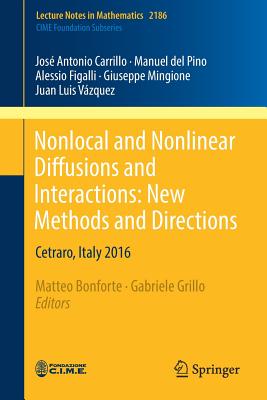 预订 Nonlocal and Nonlinear Diffusions and Interactions: New Methods and Directions
