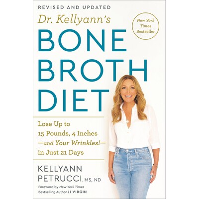 预订 Kellyann 博士的骨汤饮食:减重 15 磅、减掉 4 英寸,还能消除皱纹!- 仅需 21 天,修订和更新 饮食 营养 健康饮食 英文版
