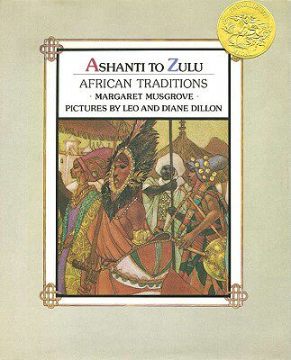 Ashanti to Zulu: African Traditions 非洲传说 凯迪克金奖绘本 精装