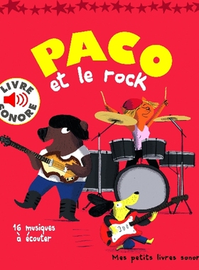 现货 法语原版 帕克与摇滚：16首音乐Paco et le rock: 16 musiques à écouter 法语发声书 点读书