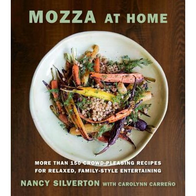 预订 在家制作 Mozza:超过 150 道广受欢迎的食谱,适合轻松、家庭式的娱乐活动:烹饪书 地方料理 地域美食 饮食文化 世界美食