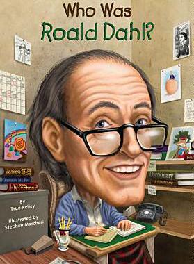 现货 英文原版 谁是罗尔德达尔？Who Was Roald Dahl? 中小学生读物 Who Was/Is 系列 进口原版 人物传记
