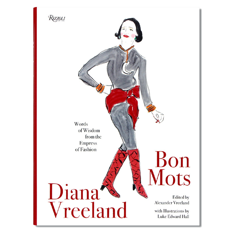 现货 Diana Vreeland 戴安娜·弗里兰:来自时尚女皇的智慧之言 插画家卢克·爱德华·霍尔作品 时尚风格独特见解 英文原版