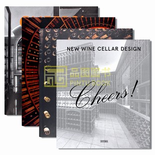 WINE 干杯 包邮 NEW 封面内容一致 现货 四款 CELLAR CHEERS 酒庄建筑室内设计指南 新酒窖设计 DESIGN 英文原版 葡萄酒窑设计