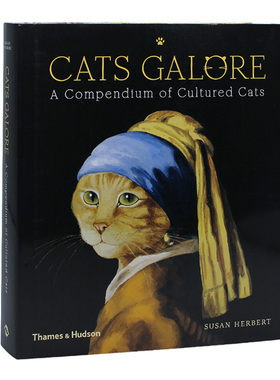 正版现货 Cats Galore A Compendium of Cultured Cats 英文原版 名画名猫 猫艺术绘画集临摹画集艺术绘画作品集书籍