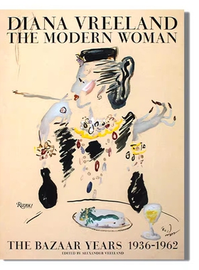 现货包邮 Diana Vreeland 戴安娜·弗里兰：现代女性，时尚芭莎年1936-1962 时尚服装摄影画册 英文原版