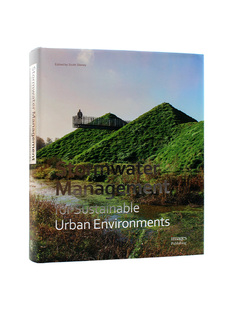 现货包邮 Stormwater Management for Sustainable Urban Environments 可持续城市环境的雨水管理 雨水管理实践的实施 英文原版