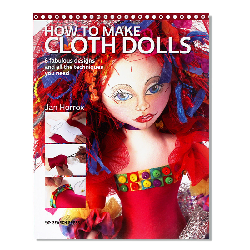 现货 How to Make Cloth Dolls 玩具布娃娃制作实用指南 布娃娃简单设计步骤图片分解 手工艺术产品设计 英文原版