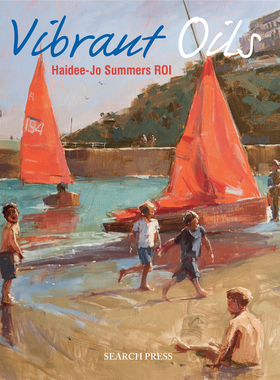 现货包邮  Vibrant Oils  油画艺术教程教学书籍  Haidee-Jo Summers 油画代表作