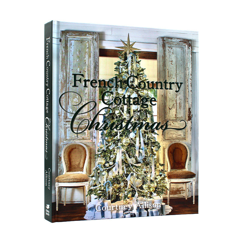 现货包邮 French Country Cottage Christmas 法国乡村小屋圣诞节 场地布置 田园风格 圣诞装饰 摄影画册 英文原版
