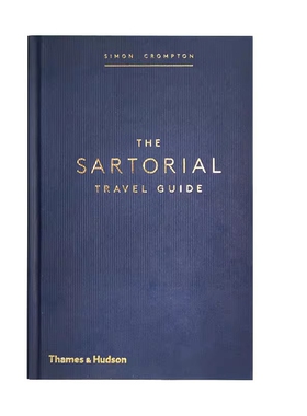 现货包邮 The Sartorial Travel Guide 服装旅行指南 提供了世界上十个时尚的城市的内部知识 时尚旅行指南 英文原版