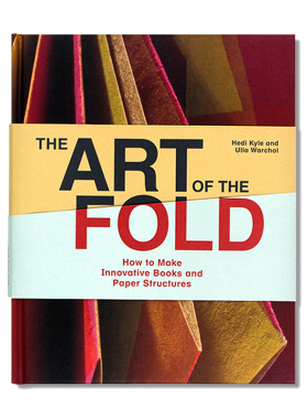 现货 The Art of the Fold 折叠艺术 制作创意书籍及纸质构造物 手工制作折纸 切折书籍设计 手工折纸艺术 产品设计 英文原版