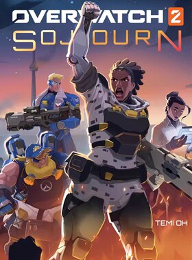 现货包邮 Overwatch 2 :Sojourn 守望先锋2:旅居 独家起源故事 粉丝必读书 视频游戏解读 艺术画册 英文原版