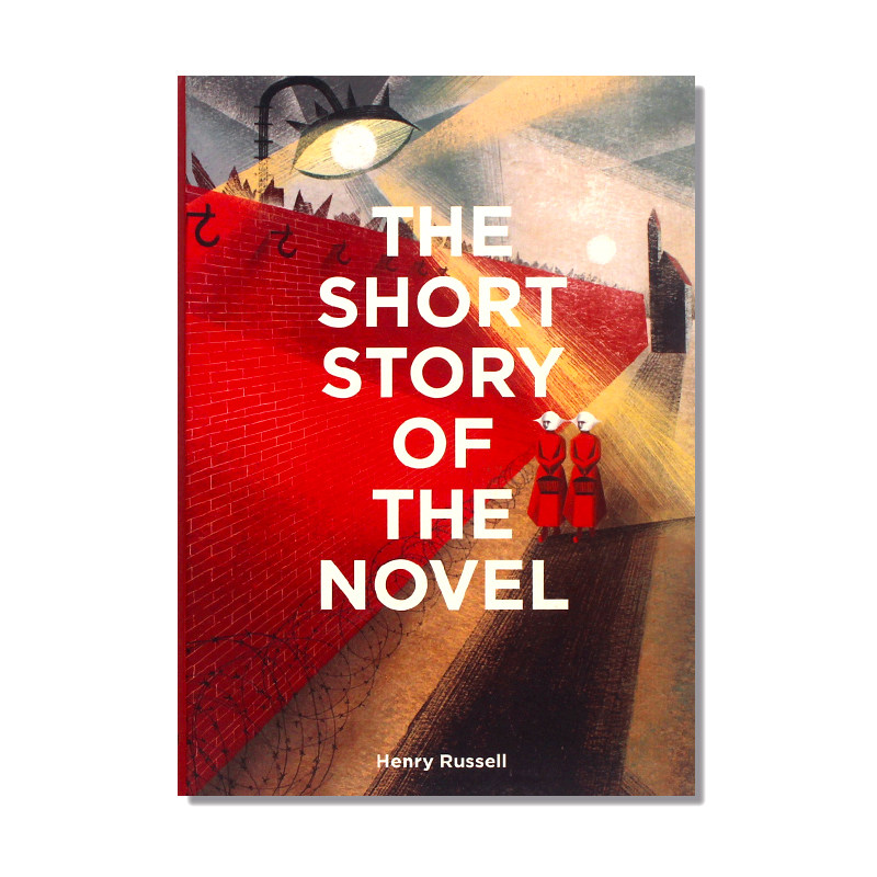 现货包邮 The Short Story of the Novel 小说短篇故事 世界文学小说类型主题技巧的袖珍指南 60部重要小说 英文原版