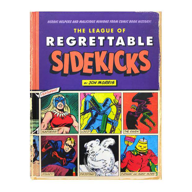 现货包邮 英文原版 the league of regrettable sidekicks: heroic