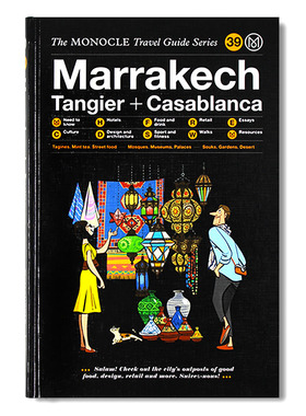 现货 Marrakech, Tangier + Casablanca : The Monocle Travel Guide Series 马拉喀什,丹吉尔+卡萨布兰卡 城市旅行指南 英文原版