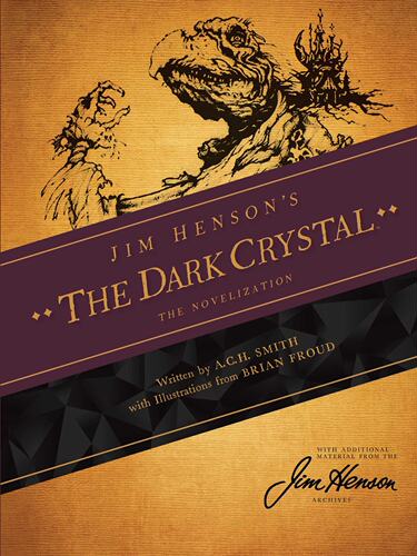 美国艺术家导演吉姆汉森作品集Jim Henson's The Dark Crystal: The Novelization插图版