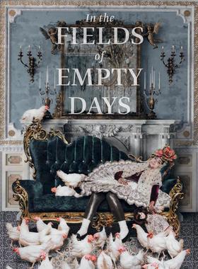 In the Fields of Empty Days:The Intersection of Past and Present in Iranian Art波斯艺术过去与现在艺术画册