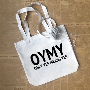 only yes means性同意OYMY口号slogan英文字母衣服短袖纯棉帆布包