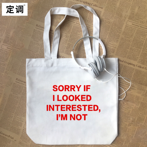 SORRY IF I LOOKED INTERESTED IM NO趣味英文帆布包手提袋