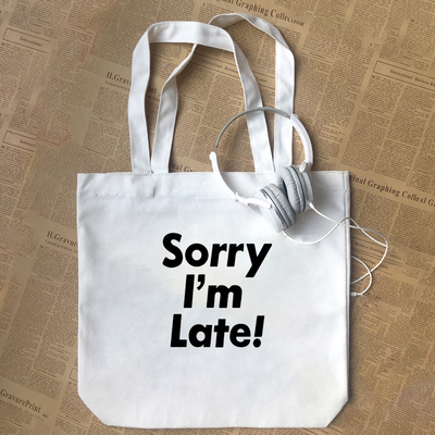 Sorry I’m Late致敬卢广仲音乐一百种生活我迟到了帆布包手提袋